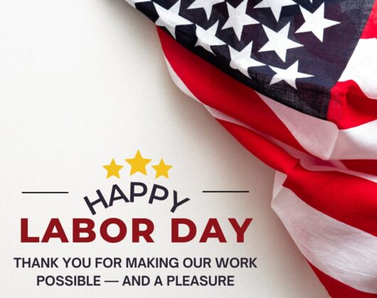 Image shows a white background with a U.S. flag in the upper right hand corner while the lower left corner shows the message "Happy Labor Day Thank you for making our work possible - and a pleasure". Stroud National Agency, Inc. celebrates Labor Day 2023 and thanks our agents for their continued trust and business!
