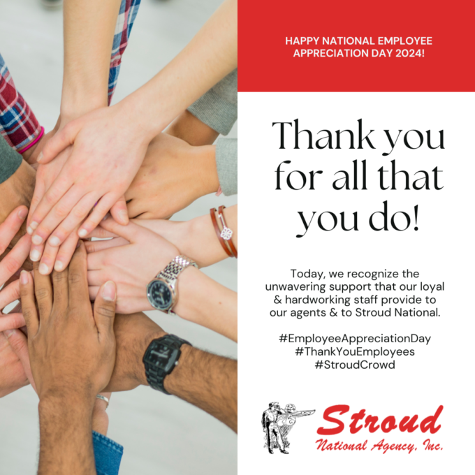 Happy National Employee Appreciation Day 2024! Thank you for all that you do! Today, we recognize the unwavering support that our loyal & hardworking staff provide to our agents & to Stroud National. #EmployeeAppreciationDay #ThankYouEmployees #StroudCrowd Stroud National Agency Inc.