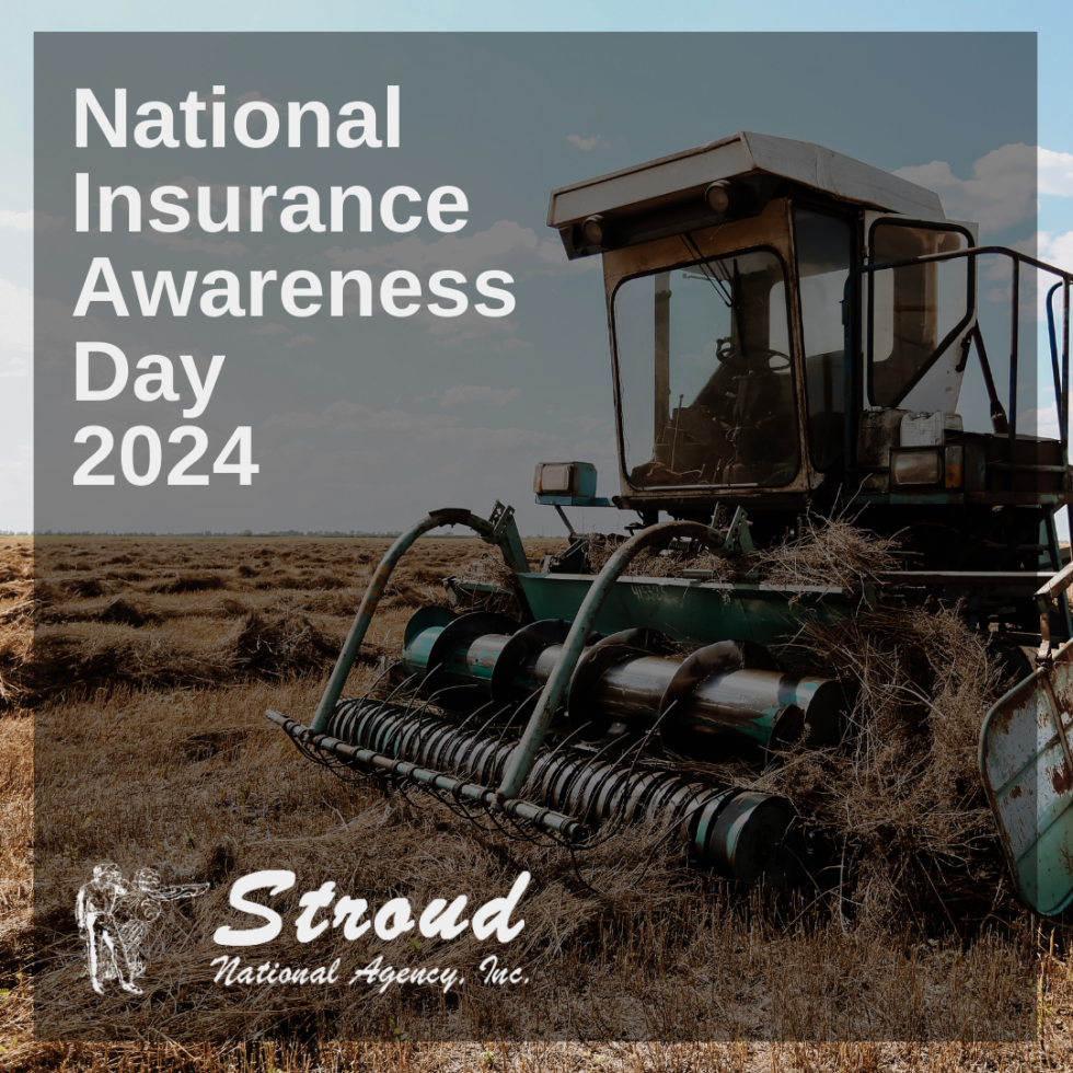 National Insurance Awareness Day 2024 - Stroud National Agency, Inc.