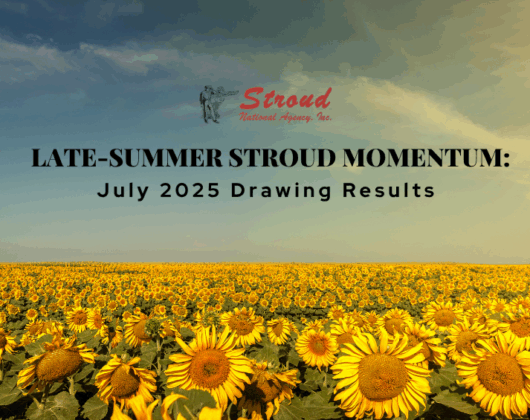 Late-Summer Stroud Momentum: July 2025 Drawing Results - Stroud National Agency, Inc. is a managing general agency (MGA) and wholesale insurance broker. We offer independent insurance agents in TX, OK, KS, NE, NM, AR, AZ, CO, IA, ID, MN, MO, MT, ND, OR, SD, UT, and WY market opportunities for farm and ranch, irrigation, small business commercial, and manufactured homes insurance.
