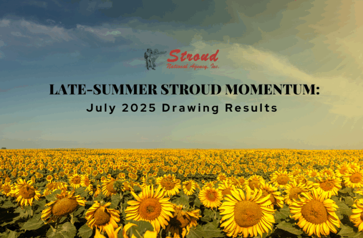 Late-Summer Stroud Momentum: July 2025 Drawing Results - Stroud National Agency, Inc. is a managing general agency (MGA) and wholesale insurance broker. We offer independent insurance agents in TX, OK, KS, NE, NM, AR, AZ, CO, IA, ID, MN, MO, MT, ND, OR, SD, UT, and WY market opportunities for farm and ranch, irrigation, small business commercial, and manufactured homes insurance.