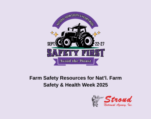 National Farm Safety & Health Week 2025 logo with tractor illustration, theme 'Safety First, Avoid the Worst,' and Stroud National Agency branding. Farm safety resources for agents.