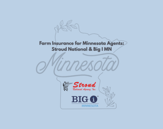 Blog header image for farm insurance opportunities in Minnesota, showing state outline, Stroud National Agency and Big I MN logos, and headline text.