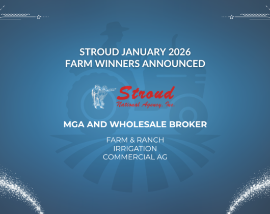 Stroud January 2026 Farm Winners Announced. Blue and white farm‑themed graphic from MGA and wholesale broker Stroud National Agency, Inc. highlighting the January 2026 agent new business drawing and Stroud lines of business Farm & Ranch, Irrigation, and Commercial Ag.