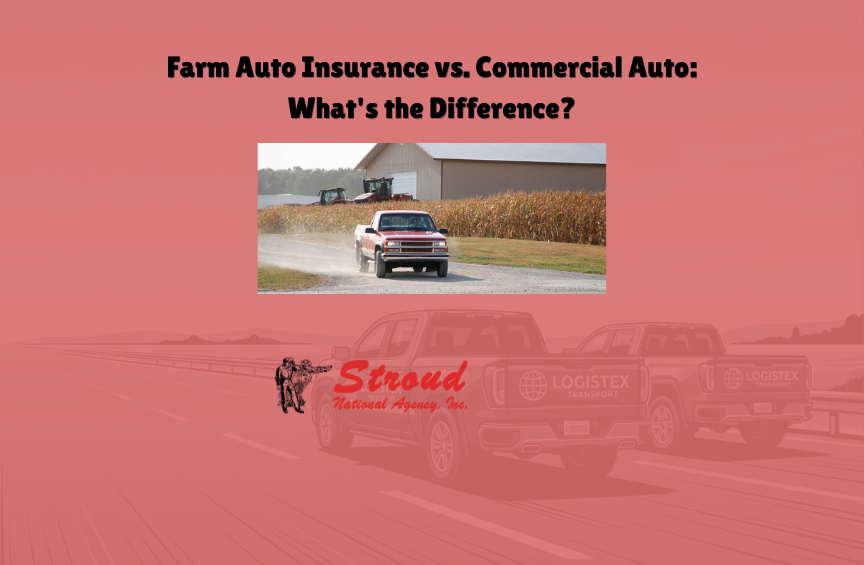 Farm Auto Insurance vs. Commercial Auto: What's the Difference?