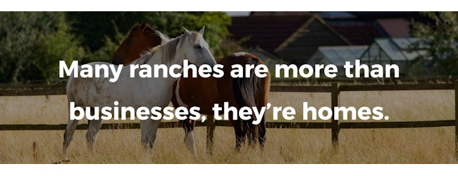Many ranches are more than businesses, they’re homes.