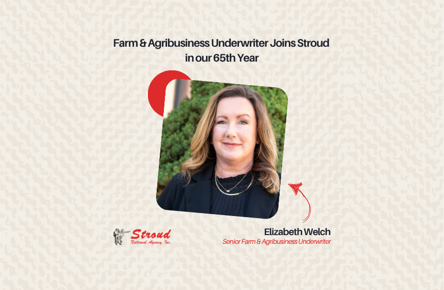 Farm & Agribusiness Underwriter Joins Stroud in our 65th Year – headshot of Elizabeth Welch, AFIS, Senior Farm & Agribusiness Underwriter, with logo of Farm and Ranch MGA and Wholesale Broker Stroud National