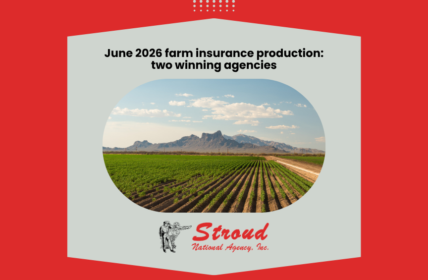 Graphic showing June 2026 farm insurance production: two winning agencies, the logo of MGA and wholesale broker Stroud National Agency, Inc., and a photo of a farm field in Tucson, AZ near Picacho Peak.